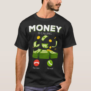 Camiseta El Dinero Llama A La Empresa De Efectivo