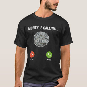 Camiseta El Dinero Llama A Uno De Los Moneda Moneda Moneda 