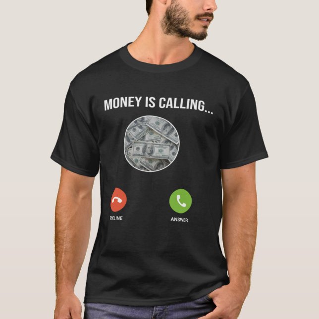 Camiseta El Dinero Llama A Uno De Los Moneda Moneda Moneda  (Anverso)
