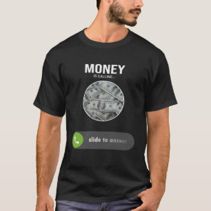 Camiseta El Dinero Llama A Uno De Los Moneda Moneda Moneda 