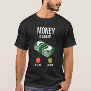 Camiseta El Dinero Llama Perfecto Para El Ocupado Jefe Sarc