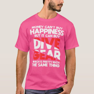 Camiseta El Dinero No Puede Comprar La Felicidad Bucear Con