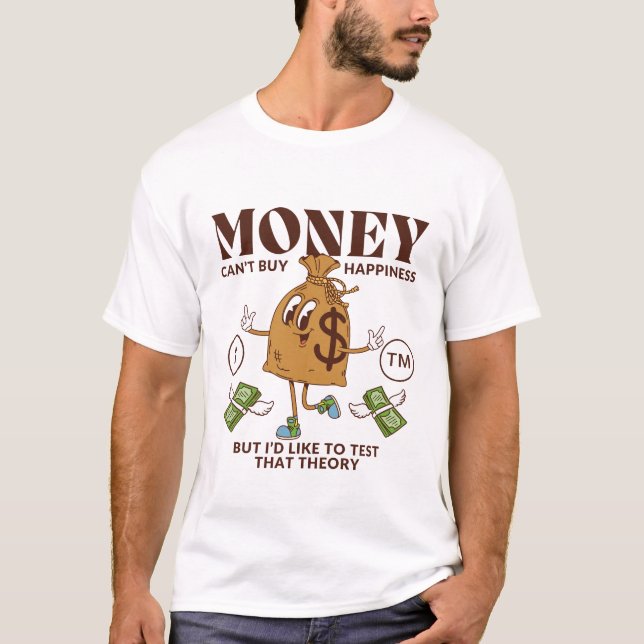 Camiseta El dinero no puede comprar la felicidad pero me gu (Anverso)