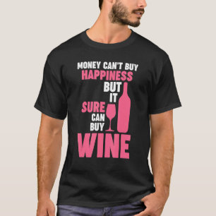 Camiseta el dinero no puede comprar la felicidad pero vino
