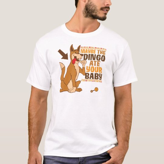 Camiseta El Dingo comió quizá a su bebé