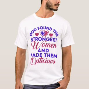 Camiseta El Dios de los opositores encontró a las mujeres m