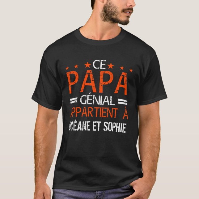 Camiseta El diputado Ce Papa Génial Cadeau Personnalisé (Anverso)