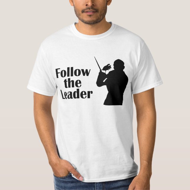 Camiseta El director musical sigue al líder (Anverso)