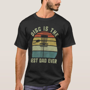 Camiseta El Disco De Golf De Disco Para Hombres Es El Mejor