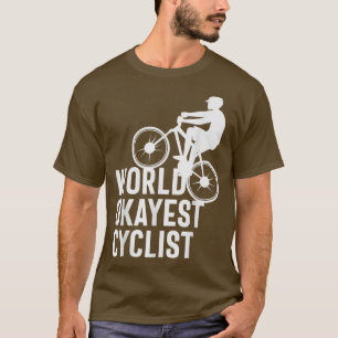 Camiseta El diseño de ciclismo en los mundos más okayos