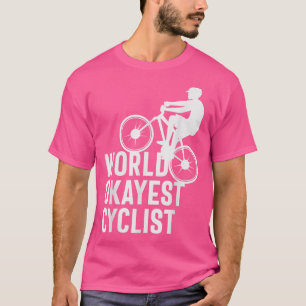 Camiseta El diseño de ciclismo en los mundos más okayos