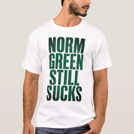 Camiseta El diseño de hockey Norm Green Still Sucks