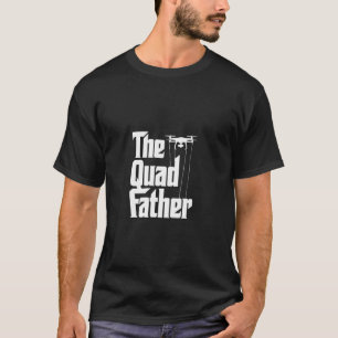 Camiseta El diseño de humor de dron padre Quad