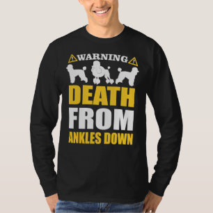 Camiseta El Diseño De Poodle Es Una Advertencia Graciosa Pa
