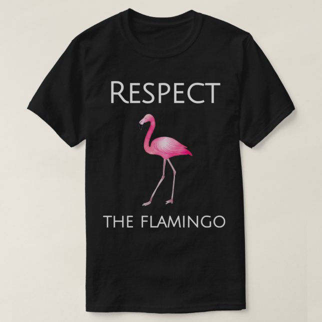 Camiseta El Diseño Flamingo Respeta El Pullover Flamingos (Diseño del anverso)