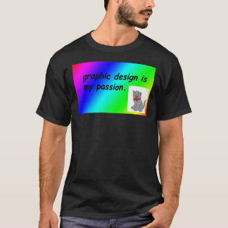 Camiseta El diseño gráfico es mi pasión, el humor arcoiris 