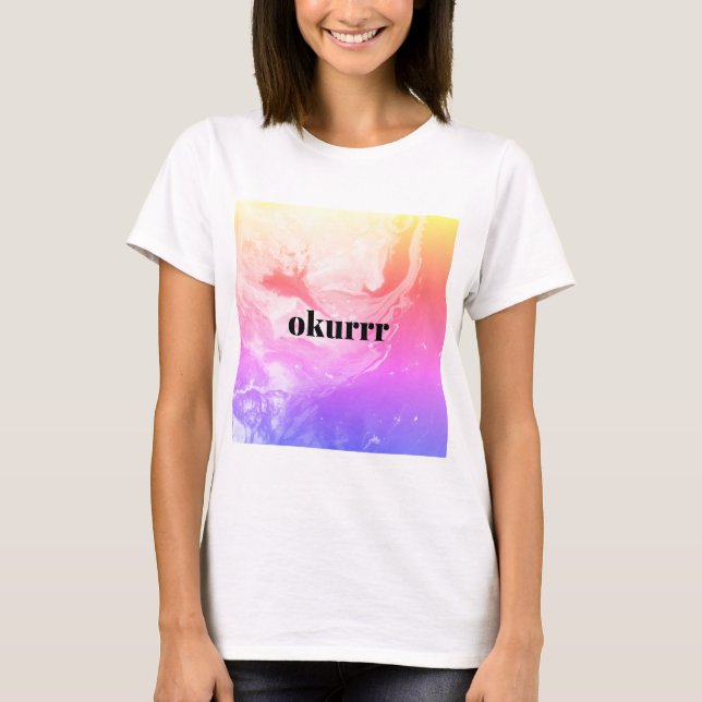 Camiseta el diseño okurr kardashian divertido! citar (Anverso)