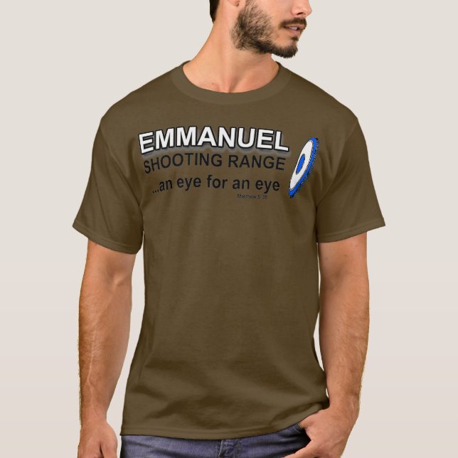 CAMISETA EL DISPARO DE EMMANUEL ES UN OJO PARA UN OJO 538 (Anverso)