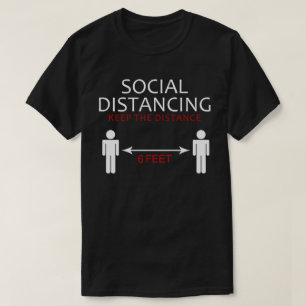 Camiseta el distanciamiento social mantiene la distancia a 