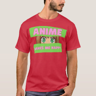 Camiseta El divertido anime japonés me hace feliz Japón