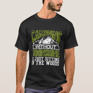 Camiseta El Divertido Camping Sin Luz De La Luna Está Senta