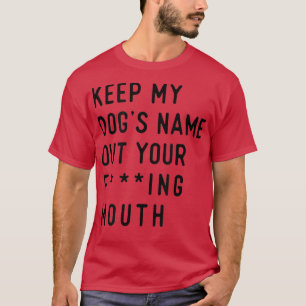 Camiseta El Divertido Dueño Del Perro Mantiene A Mis Perros