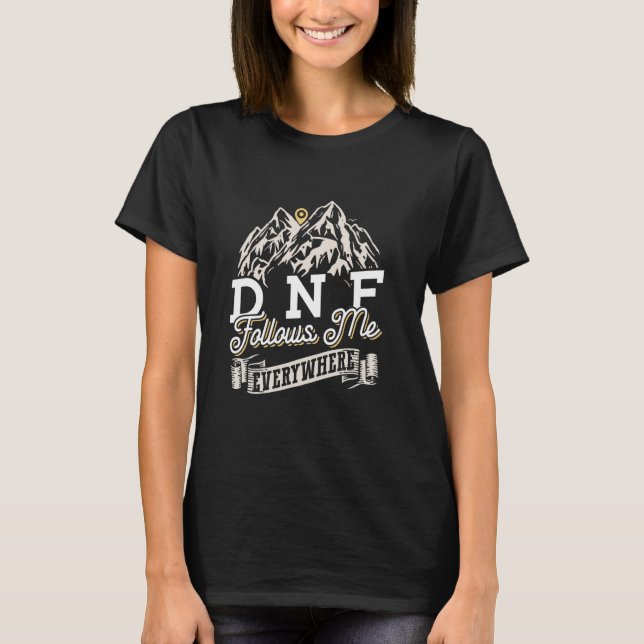Camiseta El DNF me sigue por todas partes - Geocacher geoca (Anverso)