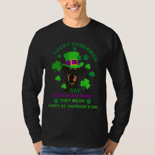 Camiseta El Doberman Suerte Dice Que Woof Woof Woof Signifi