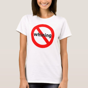 Camiseta El doble echó a un lado ningún gimoteo