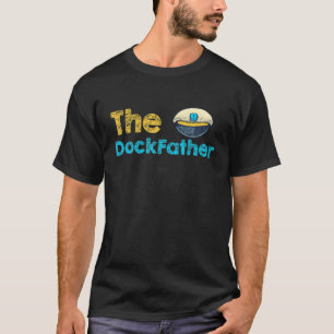 Camiseta El Dockfather   Gracioso Bote Pescador Papá Ca