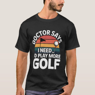 Camiseta El doctor dice que necesito jugar más terapia de g