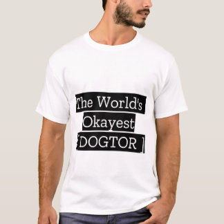 Camiseta El Dogtor Más o Menos del Mundo