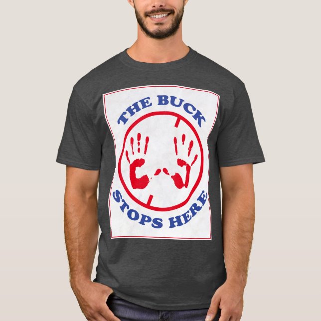 Camiseta El dólar se detiene aquí (Anverso)