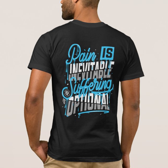 Camiseta El dolor es inevitable, el sufrimiento es opcional (Reverso)