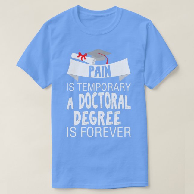 Camiseta El Dolor Es Temporal Como Médica Para Siempre. (Diseño del anverso)