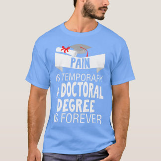 Camiseta El Dolor Es Temporal Como Médica Para Siempre.