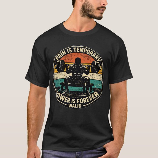 Camiseta El Dolor Es Temporal El Poder Es Para Siempre Moti (Anverso)