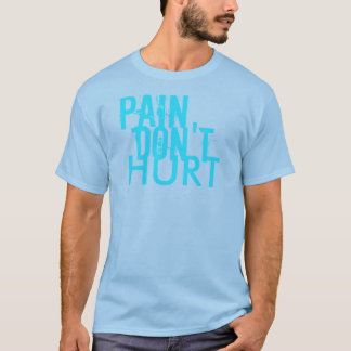 Camiseta El dolor no daña