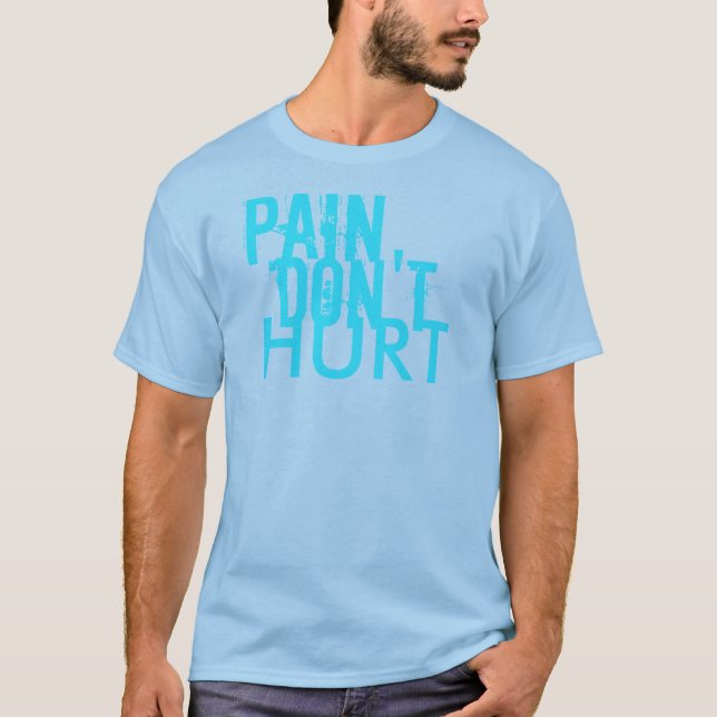 Camiseta El dolor no daña (Anverso)