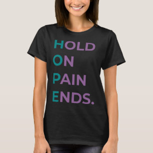 Camiseta El dolor pone fin a la esperanza de un regalo de s