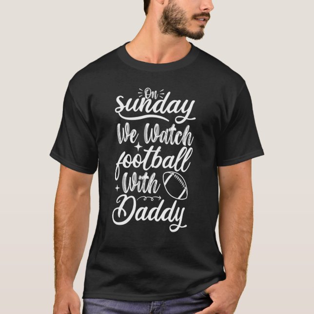 Camiseta El Domingo Vemos Fútbol Con Papi Funny Football (Anverso)