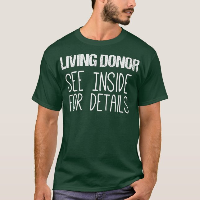 Camiseta El donante vivo del trasplante de riñones ve por d (Anverso)