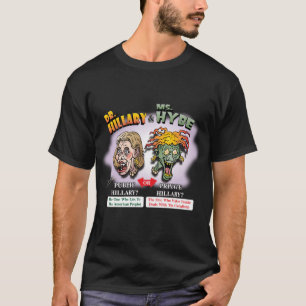 Camiseta ¡EL DR. HILLARY Y MS HYDE! ¿Público? ¿o privad