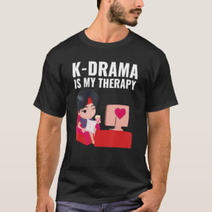 Camiseta El drama coreano K Drama es mi terapia
