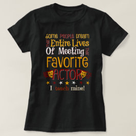 Camiseta El drama del ADO enseña a mi actor preferido