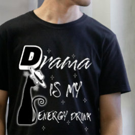 Camiseta El drama es mi bebida energética", inspirado en IA
