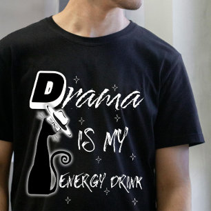 Camiseta El drama es mi bebida energética", inspirado en IA