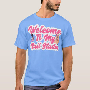 Camiseta El dueño de la tienda Nail Studio se burla del bel