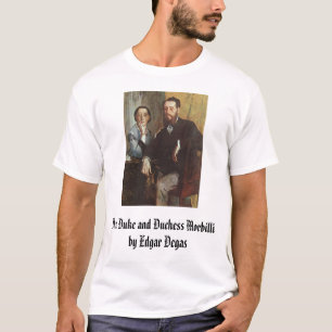 Camiseta El duque y la duquesa Morbilli - C. 1865 - Edgar