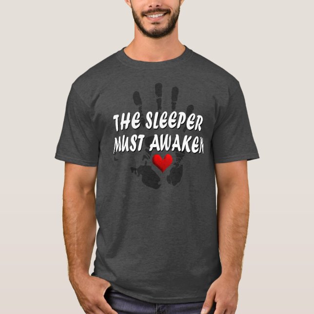 Camiseta El durmiente debe despertar #2a (Anverso)